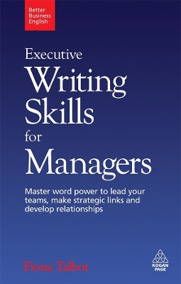 Executive Writing Skills for Managers book