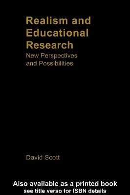 Realism and Educational Research: New Perspectives and Possibilities book