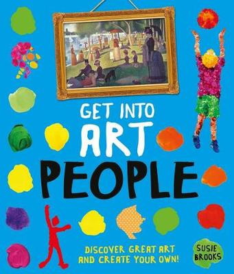 Get Into Art People by Susie Brooks