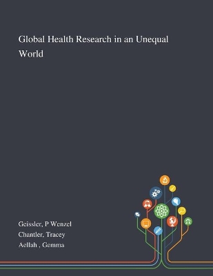 Global Health Research in an Unequal World book