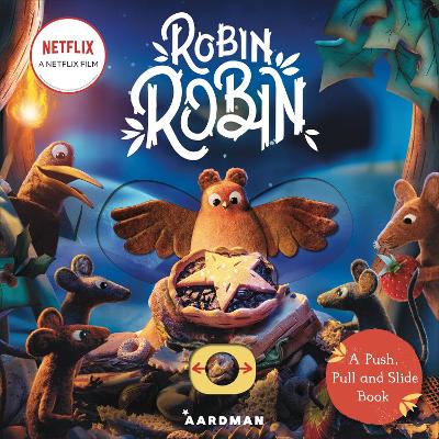 Robin Robin: A Push, Pull and Slide Book book