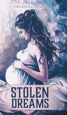 Stolen Dreams by Helen Ellenor