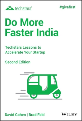 Do More Faster India: Techstars Lessons to Accelerate Your Startup by Brad Feld
