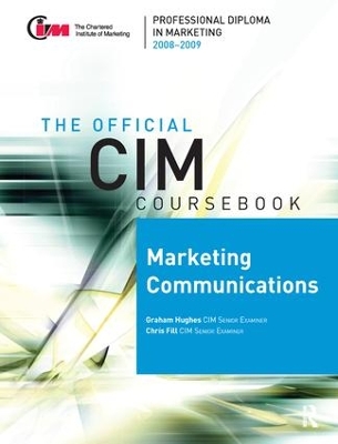 CIM Coursebook 08/09 Marketing Communications book