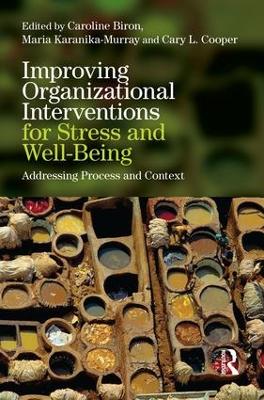 Improving Organizational Interventions For Stress and Well-Being book