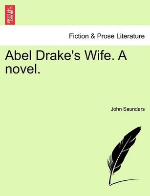 Abel Drake's Wife. a Novel. book