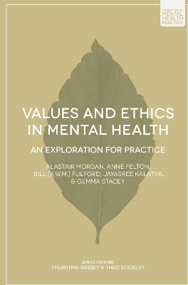 Values and Ethics in Mental Health by Dr Alastair Morgan