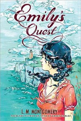 Emily's Quest by L. M. Montgomery