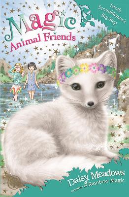 Magic Animal Friends: Sarah Scramblepaw's Big Step book