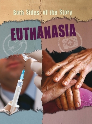 Both Sides of the Story: Euthanasia book