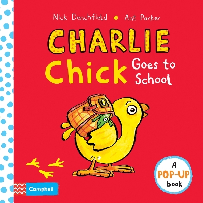 Charlie Chick Goes to School book