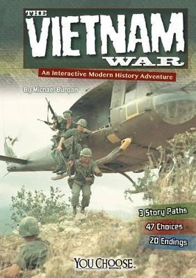 Vietnam War: An Interactive Modern History Adventure book