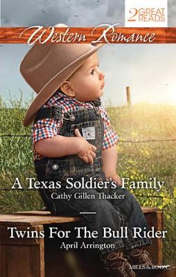 TEXAS SOLDIER'S FAMILY/TWINS FOR THE BULL RIDER book