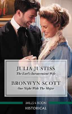 The Earl's Inconvenient Wife/One Night with the Major by Julia Justiss