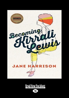 Becoming Kirrali Lewis by Jane Harrison