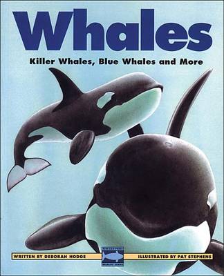 Whales: Killer Whales, Blue Whales and More book