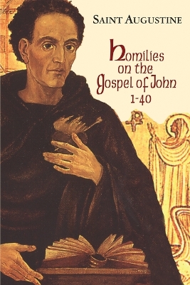 Homilies on the Gospel of John 1 - 40 book