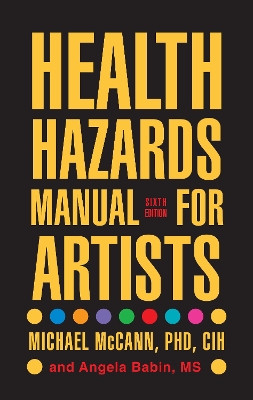 Health Hazards Manual for Artists book