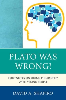 Plato Was Wrong! by David Shapiro