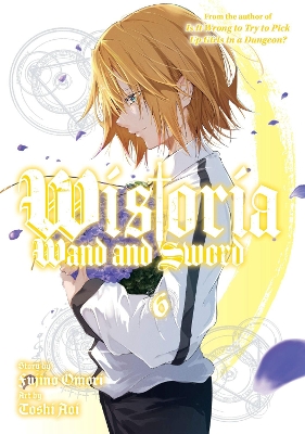 Wistoria: Wand and Sword 6 book