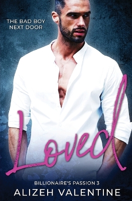 Loved: Bad Boy Next Door Romance book