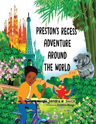Preston's Recess Adventure Around the World book