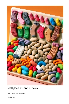 Jellybeans and Socks: Global Perspectives book