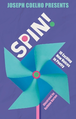 Spin!: 10 Exciting New Voices in Poetry book