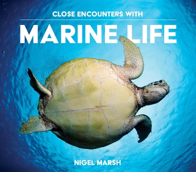 Close Encounters with Marine Life book