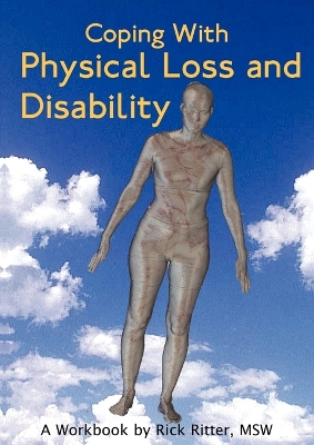 Coping with Physical Loss and Disability book