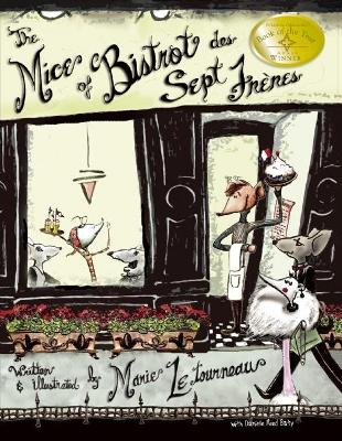 The Mice of Bistrot des Sept Freres by Marie Letourneau