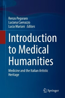 Introduction to Medical Humanities: Medicine and the Italian Artistic Heritage book