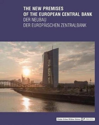 New Premises of the European Central Bank book