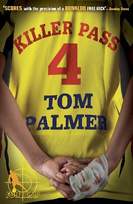 Foul Play: Killer Pass by Tom Palmer