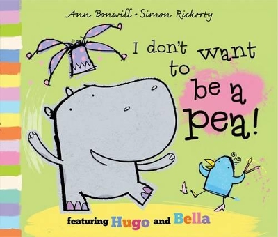 I Don't Want to Be a Pea! book