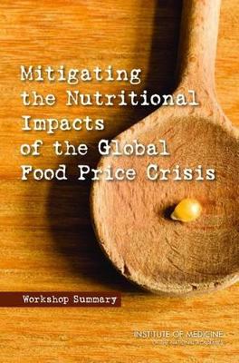 Mitigating the Nutritional Impacts of the Global Food Price Crisis book