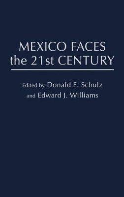 Mexico Faces the 21st Century book