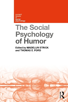 The Social Psychology of Humor by Madelijn Strick