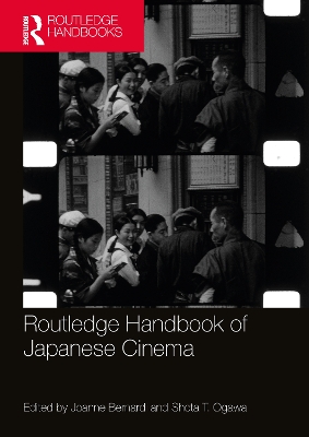 Routledge Handbook of Japanese Cinema book