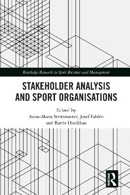 Stakeholder Analysis and Sport Organisations by Anna-Maria Strittmatter