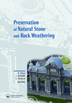 Preservation of Natural Stone and Rock Weathering by Pedro Sola