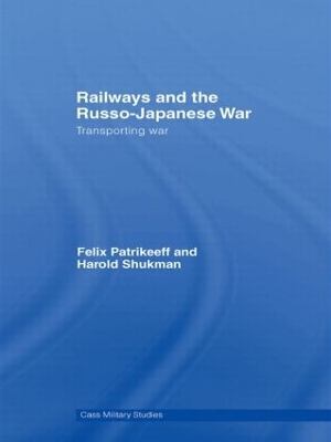 Railways and the Russo-Japanese War book