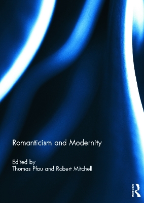 Romanticism and Modernity book