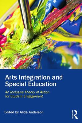 Arts Integration and Special Education by Alida Anderson