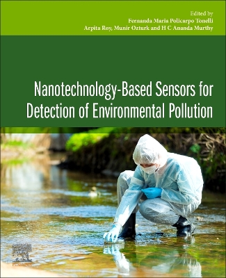 Nanotechnology-based Sensors for Detection of Environmental Pollution book