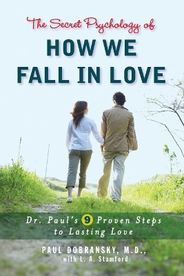 Secret Psychology of How We Fall in Love book