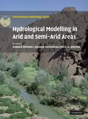 Hydrological Modelling in Arid and Semi-Arid Areas by Howard Wheater