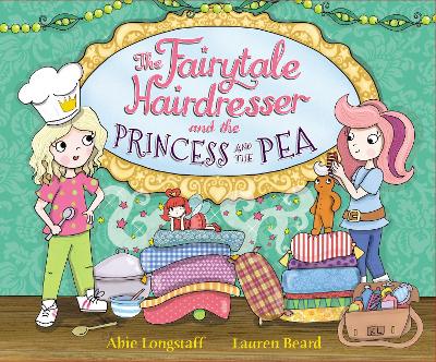 Fairytale Hairdresser and the Princess and the Pea book