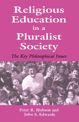 Religious Education in a Pluralist Society by John Edwards