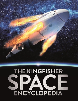 The The Kingfisher Space Encyclopedia by Mike Goldsmith